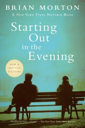 Starting Out in the Evening Paperback  October 1, 2007